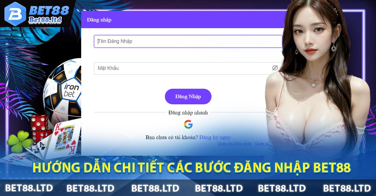 Hướng dẫn chi tiết các bước đăng nhập BET88